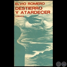 DESTIERRO Y ATARDECER - Autor: ELVIO ROMERO - Ao 1975